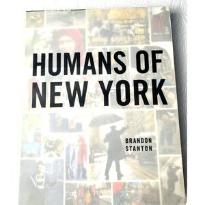 Humans of New York 1st Ed 1st Print 2013 Hardcover Unread Copy HONY Book